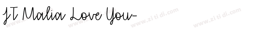 JT Malia Love You字体转换
